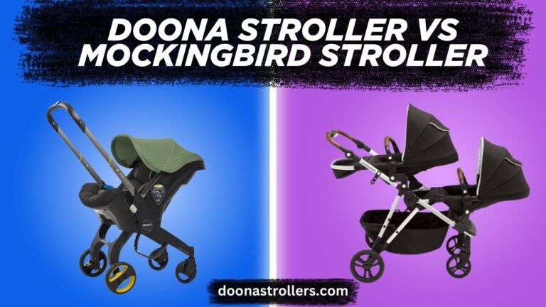 Doona Stroller Vs Mockingbird Stroller Best Features 2024