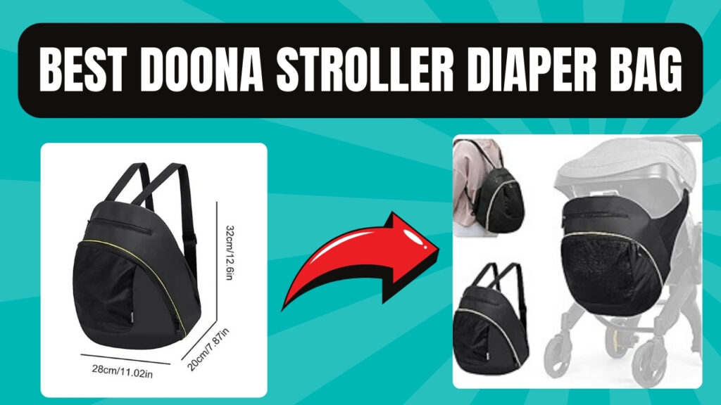 Best Doona Stroller Diaper Bag